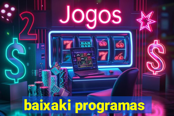 baixaki programas